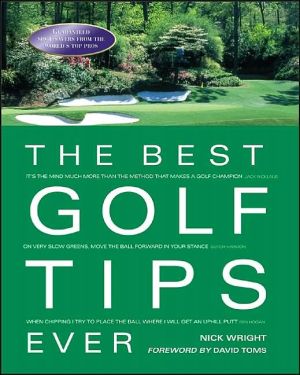 Book The Best Golf Tips Ever : Guaranteed Shot-Savers from the World's Top Pros free