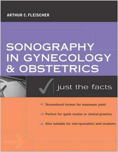 Book Sonography In Gynecology And Obstetrics: Just The Facts free