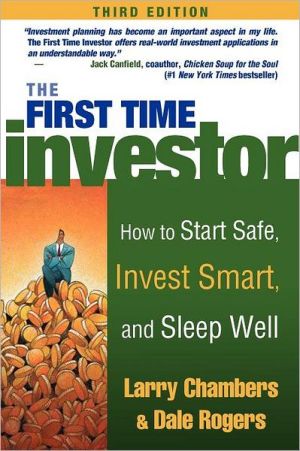 Book The First Time Investor : How to Start Safe, Invest Smart, and Sleep Well free