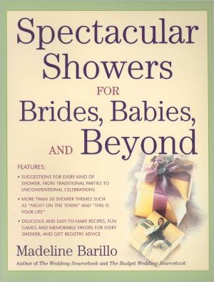 Book Spectacular Showers for Brides, Babies, and Beyond free
