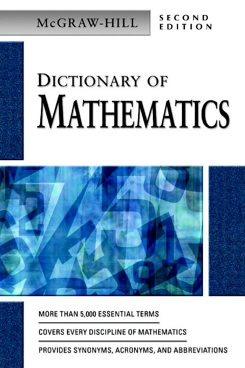 Book MCGRAW-HILL DICTIONARY OF MATHEMATICS, 2/E free