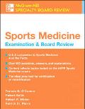 Book Sports Medicine: Mcgraw-hill Examination And Board Review (mcgraw-hill Specialty Board Review) free