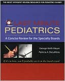 Book Last Minute Pediatrics : A Concise Review For The Specialty Boards free