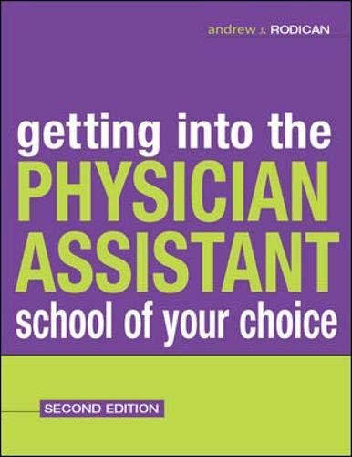 Book Getting Into the Physician Assistant School of Your Choice free