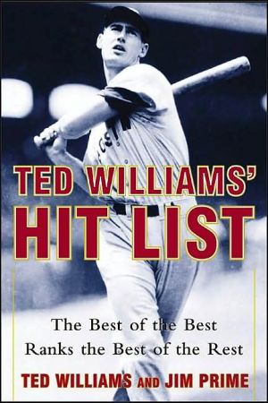 Book Ted Williams' Hit List : The Best of the Best Ranks the Best of the Rest free