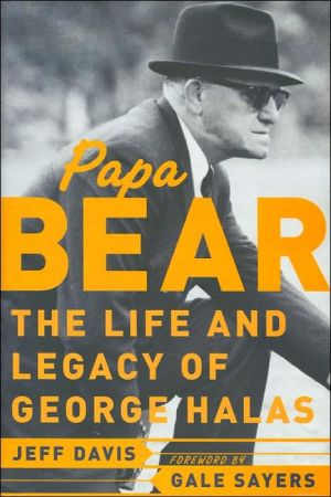 Book Papa Bear : The Life and Legacy of George Halas free