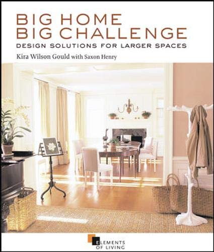 Book Big Home, Big Challenge: Design Solutions for Larger Spaces free