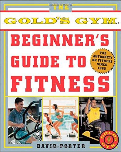 Book The Gold's Gym Beginner's Guide to Fitness free