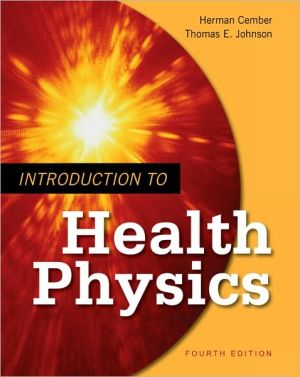 Book Introduction to Health Physics: Fourth Edition free
