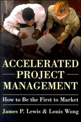 Book Accelerated Project Management: How to Be First to Market (CLS.EDUCATION) free