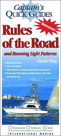 Book Rules of the Road and Running Light Patterns: A Captain's Quick Guide (Captain's Quick Guides) free