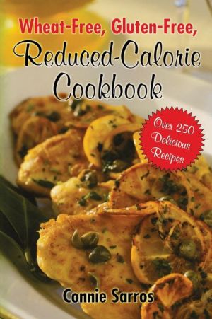 Book Wheat-Free, Gluten-Free Reduced Calorie Cookbook free