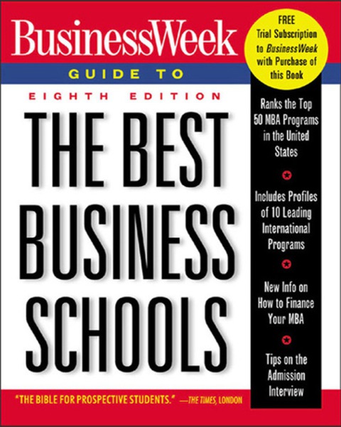 Book BusinessWeek Guide to The Best Business Schools (BUSINESS WEEK GUIDE TO THE BEST BUSINESS SCHOOLS) free