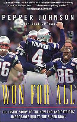 Book Won For All : The Inside Story Of The New England Patriots' Improbable Run To The Super Bowl free