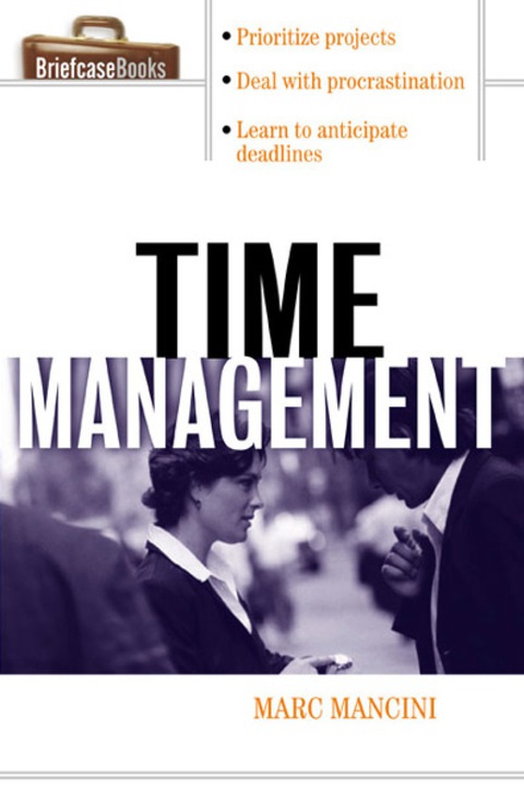 Book Time Management (Briefcase Books Series) free