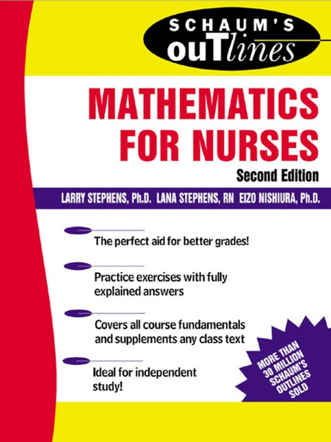 Book Schaum's Outline of Mathematics for Nurses: Theory and Problems of Mathematics for Nurses (Schaum's Outlines) free
