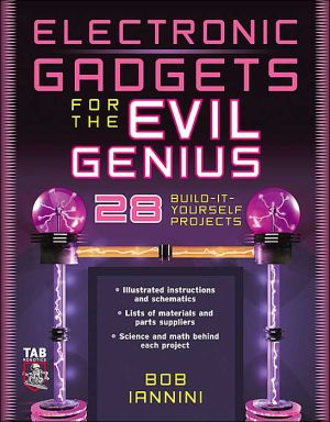 Book Electronic Gadgets for the Evil Genius : 28 Build-It-Yourself Projects free