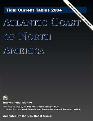 Book Tidal Current Tables 2004: Atlantic Coast of North America free