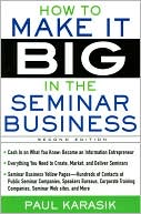 Book How to Make it Big in the Seminar Business free