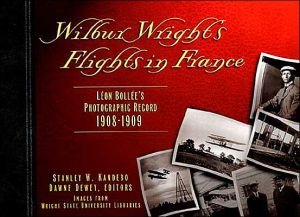 Book Wilbur Wright's Flights in France : Leon Bollee's Photographic Record 1908-1909 free