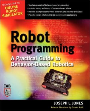 Book Robot Programming : A Practical Guide to Behavior-Based Robotics free