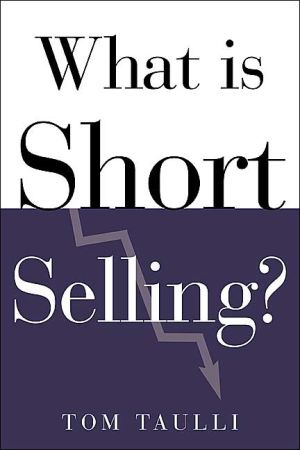 Book What Is Short Selling? (What Is the What Is . . . Series) free