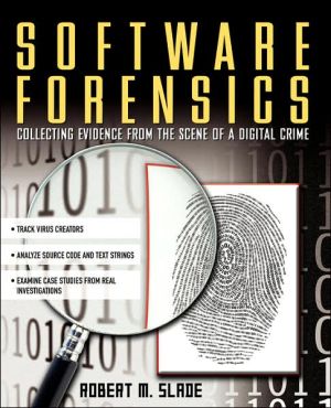 Book Software Forensics : Collecting Evidence from the Scene of a Digital Crime (CLS.EDUCATION) free