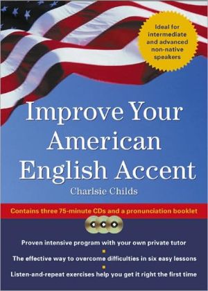 Book Improve Your American English Accent : Overcoming Major Obstacles to Understanding free