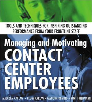 Book Managing and Motivating Contact Center Employees free