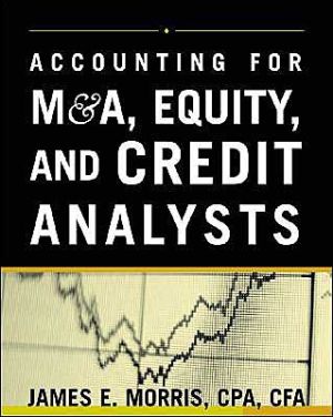 Book Accounting for M&A, Equity, and Credit Analysts free