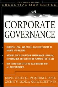 Book Corporate Governance: Business. Legal, and Ethical Challanges Faced By Board of Directors, Methods for the Selection, Performance Appraisal, Compensation, and Succession Planning for the CEO, How to Maintain Effective Relationships with All Constituencies free