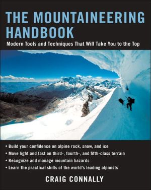 Book The Mountaineering Handbook: Modern Tools and Techniques That Will Take You to the Top free