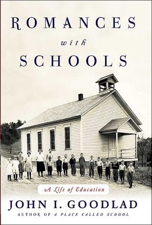 Book Romances with Schools : A Life of Education free