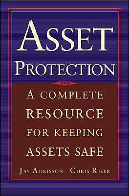 Book Asset Protection : Concepts and Strategies for Protecting Your Wealth free