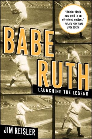 Book Babe Ruth: Launching the Legend free Book Babe Ruth: Launching the Legend free