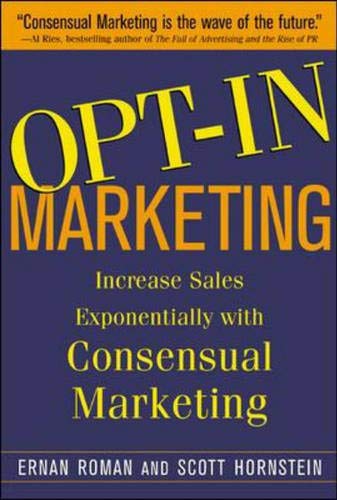 Book OPT-IN MARKETING : How the Breakthrough Process of Consensual free