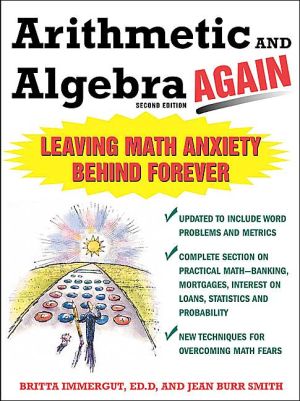 Book Arithmetic and Algebra Again: Leaving Math Anxiety Behind Forever free