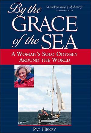 Book By the Grace of the Sea : A Woman's Solo Odyssey Around the World free