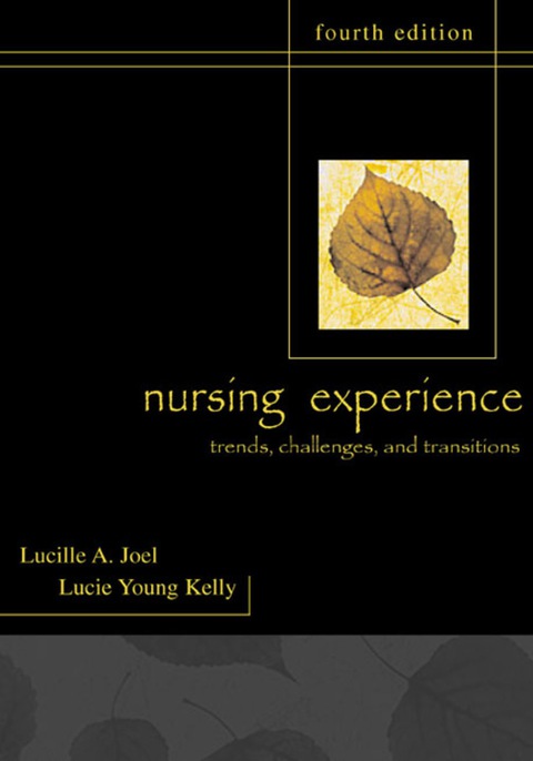 Book The Nursing Experience: Trends, Challenges, and Transitions free