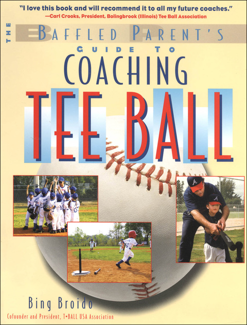 Book The Baffled Parent's Guide to Coaching Tee Ball free