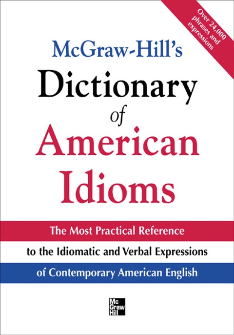Book McGraw-Hill's Dictionary of American Idioms and Phrasal Verbs free