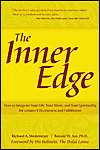 Book The Inner Edge : How To Integrate Your Life, Your Work, And Your Spirituality For Greater Effectiveness And Fulfillme free