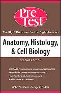 Book Anatomy, Histology & Cell Biology: PreTest Self-Assessment & Review (Pre Test Basic Science Series) free