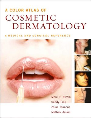 Book Color Atlas of Cosmetic Dermatology: A Medical and Surgical Reference free