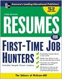 Book Resumes for First-Time Job Hunters, Third edition (VGM Professional Resumes Series) free