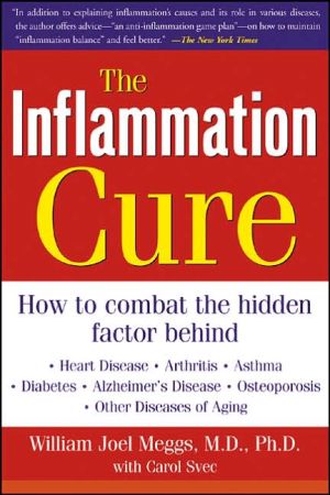 Book The Inflammation Cure: Simple Steps for Reversing heart disease, arthritis, asthma, diabetes, Alzheimer's disease, osteopor free