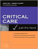 Book Critical Care: Just the Facts: Just The Facts free