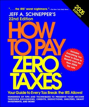 Book How to Pay Zero Taxes, 2005 free