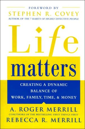 Book Life Matters: Creating a dynamic balance of work, family, time, & money free