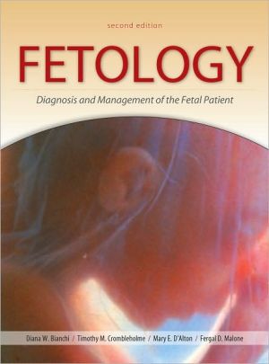 Book Fetology: Diagnosis and Management of the Fetal Patient, Second Edition free